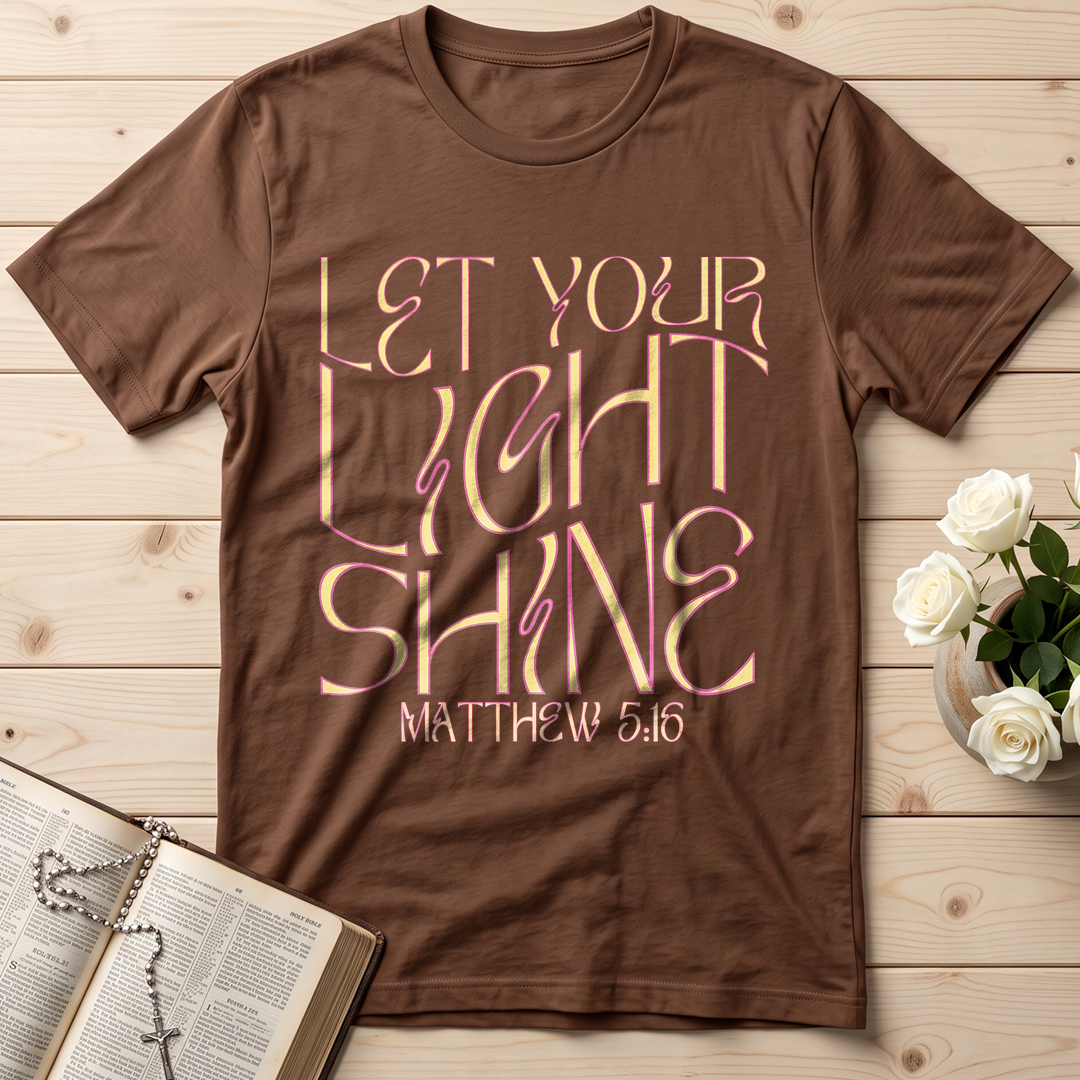 Let Your Light Shine Matthew 5.16 02