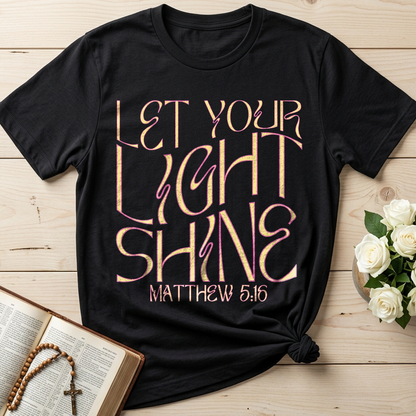 Let Your Light Shine Matthew 5.16 02