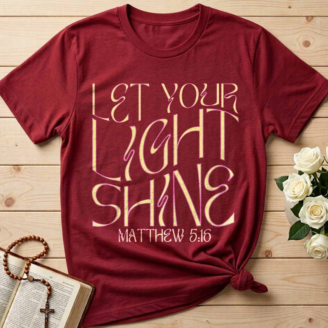 Let Your Light Shine Matthew 5.16 02
