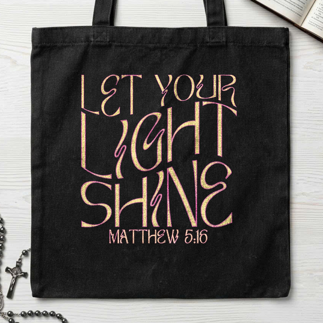 Let Your Light Shine Matthew 5.16 02