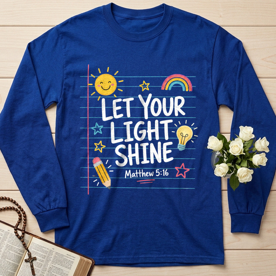 Let Your Light Shine Matthew 5.16 09