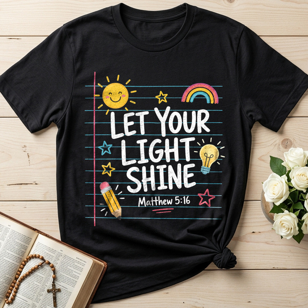 Let Your Light Shine Matthew 5.16 09
