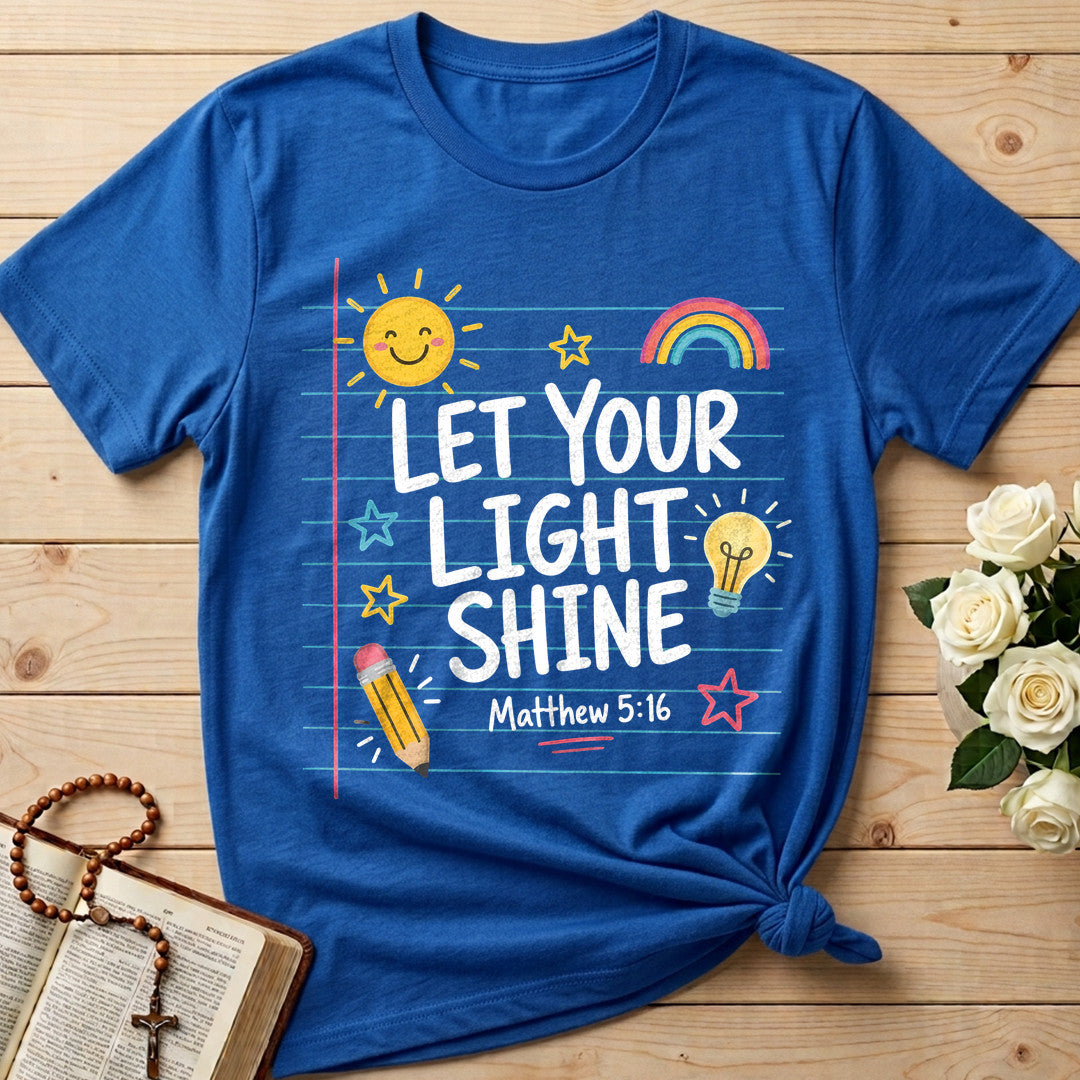 Let Your Light Shine Matthew 5.16 09