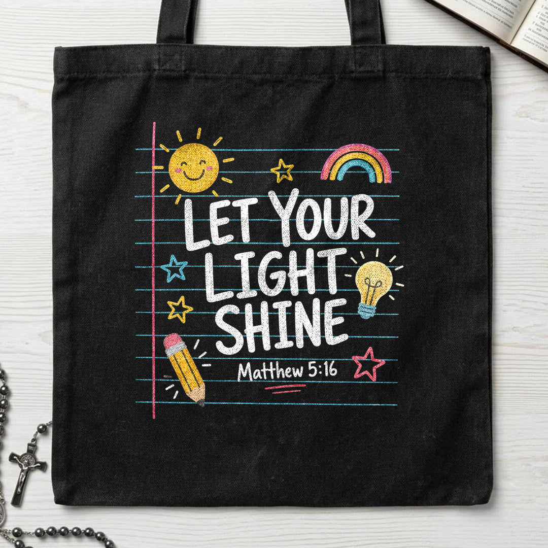 Let Your Light Shine Matthew 5.16 09