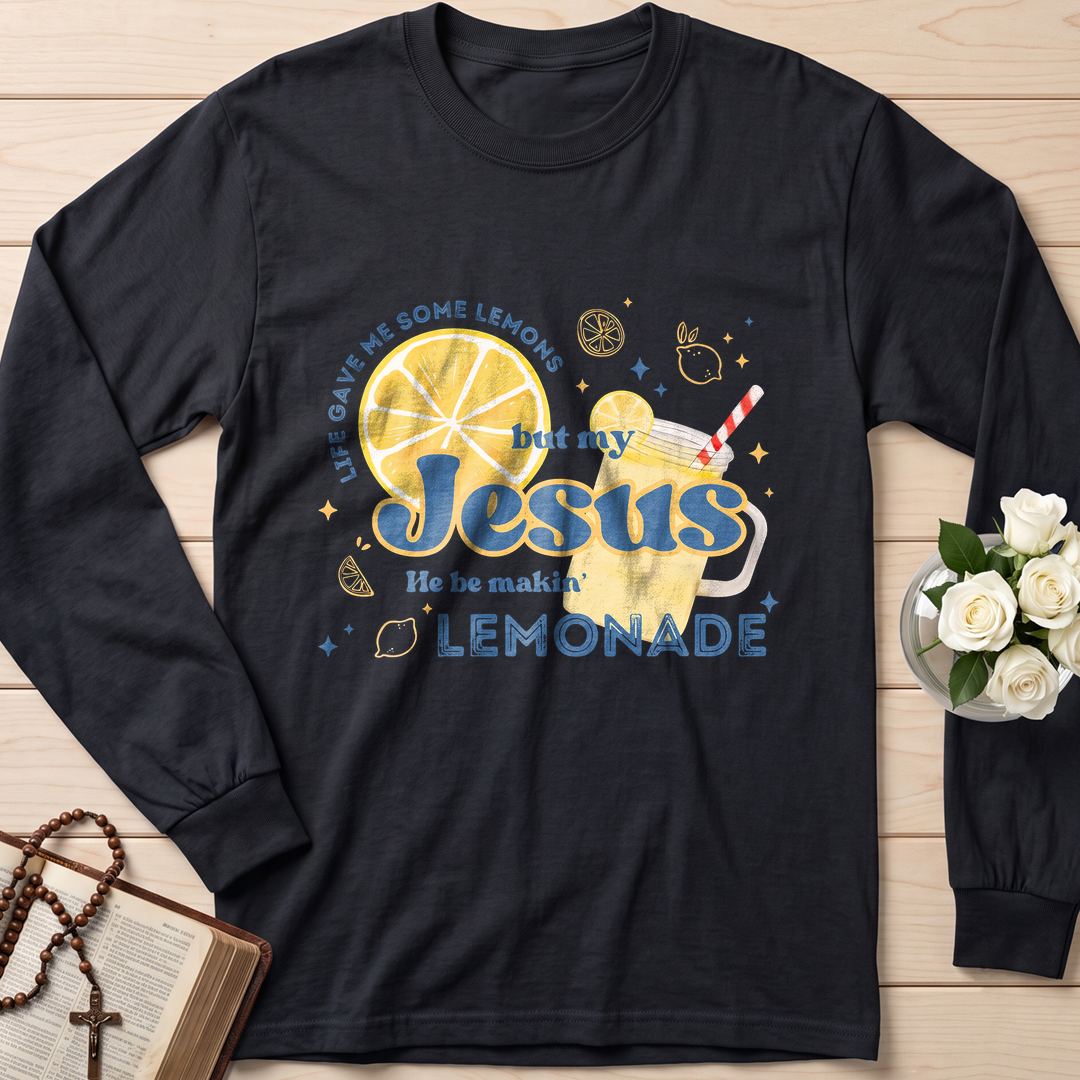 Life Gave Me Some Lemons But My Jesus He Be Makin' Lemonade 02
