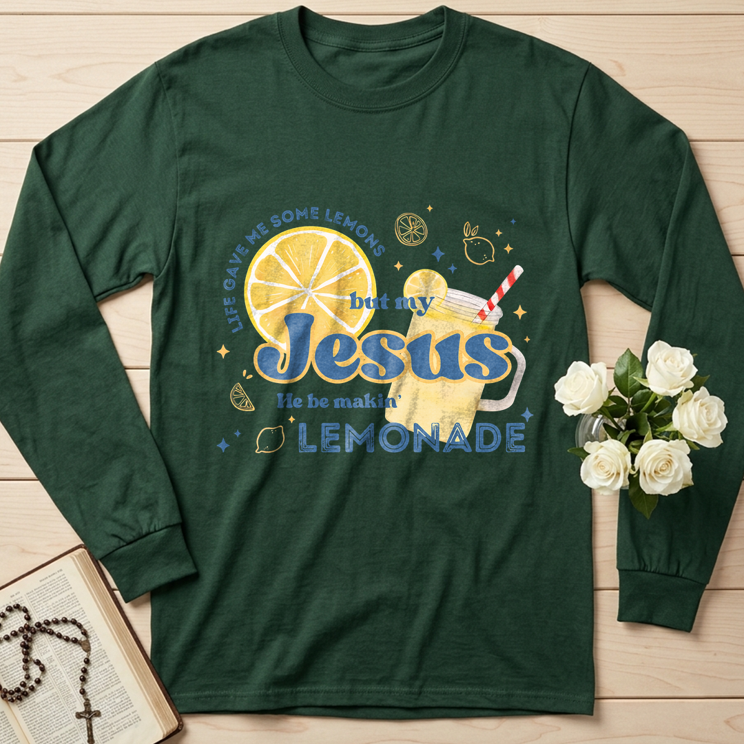 Life Gave Me Some Lemons But My Jesus He Be Makin' Lemonade 02