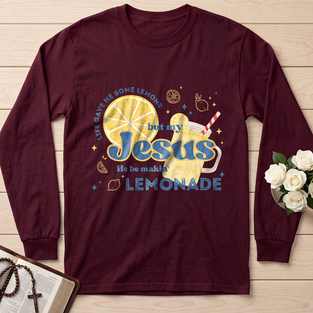 Life Gave Me Some Lemons But My Jesus He Be Makin' Lemonade 02