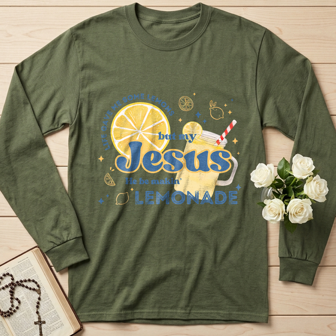 Life Gave Me Some Lemons But My Jesus He Be Makin' Lemonade 02