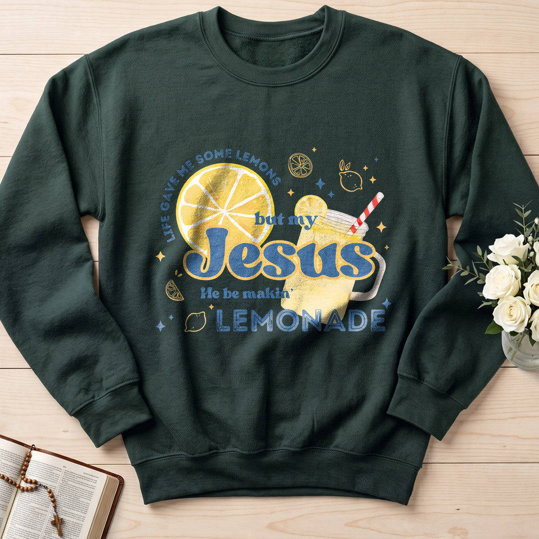Life Gave Me Some Lemons But My Jesus He Be Makin' Lemonade 02