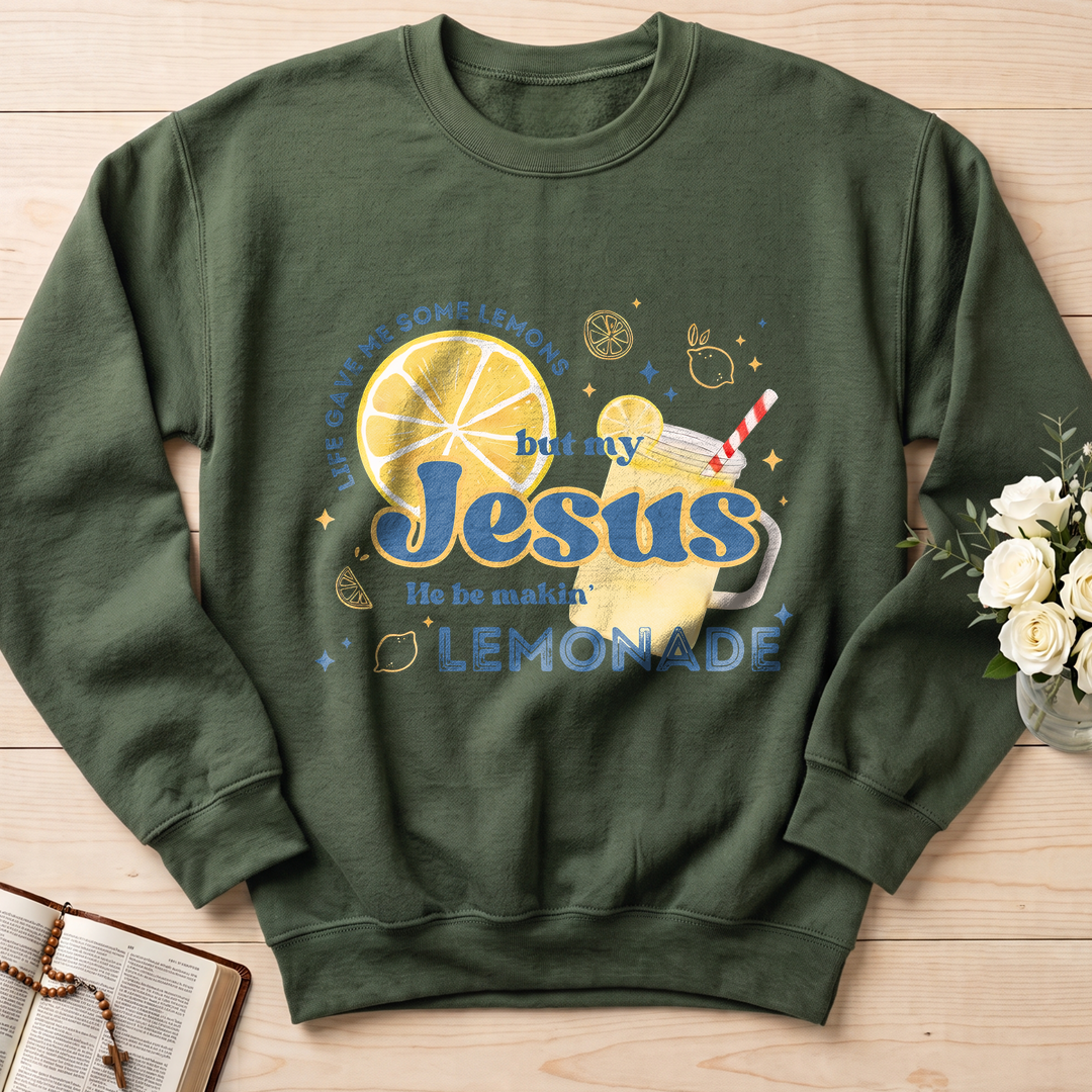 Life Gave Me Some Lemons But My Jesus He Be Makin' Lemonade 02