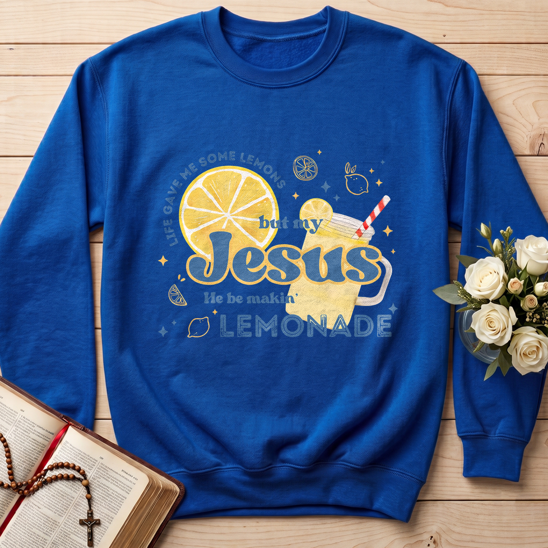 Life Gave Me Some Lemons But My Jesus He Be Makin' Lemonade 02