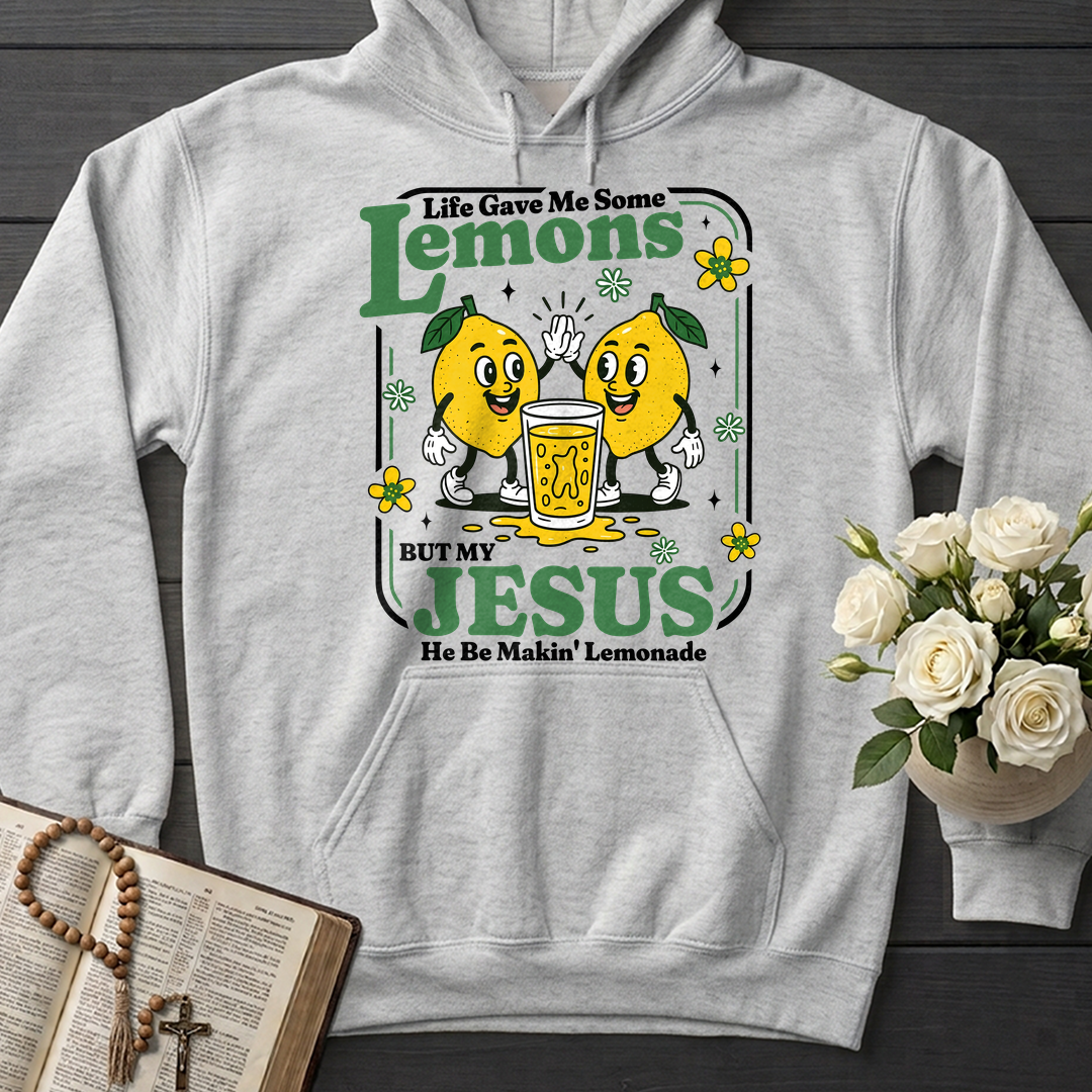 Life Gave Me Some Lemons But My Jesus He Be Makin' Lemonade 03