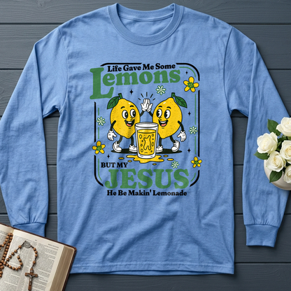 Life Gave Me Some Lemons But My Jesus He Be Makin' Lemonade 03