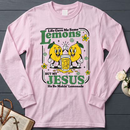 Life Gave Me Some Lemons But My Jesus He Be Makin' Lemonade 03