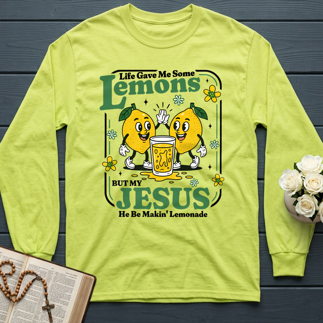Life Gave Me Some Lemons But My Jesus He Be Makin' Lemonade 03