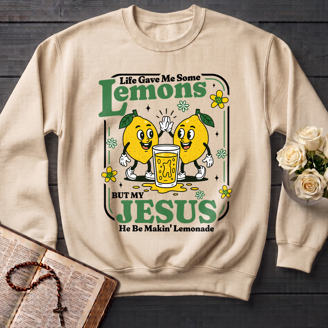 Life Gave Me Some Lemons But My Jesus He Be Makin' Lemonade 03