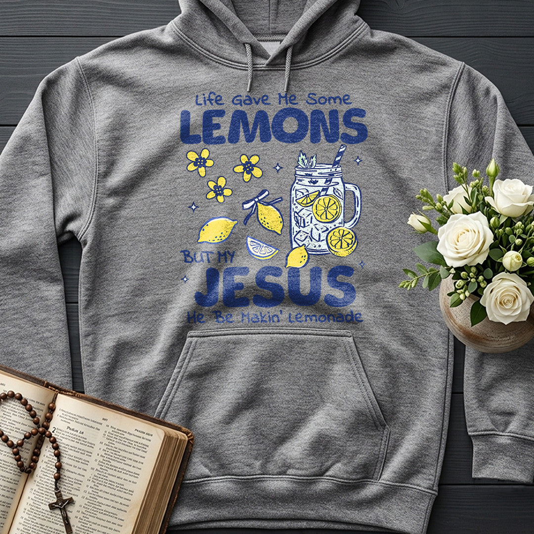 Life Gave Me Some Lemons But My Jesus He Be Makin' Lemonade 04