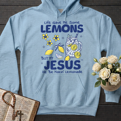 Life Gave Me Some Lemons But My Jesus He Be Makin' Lemonade 04