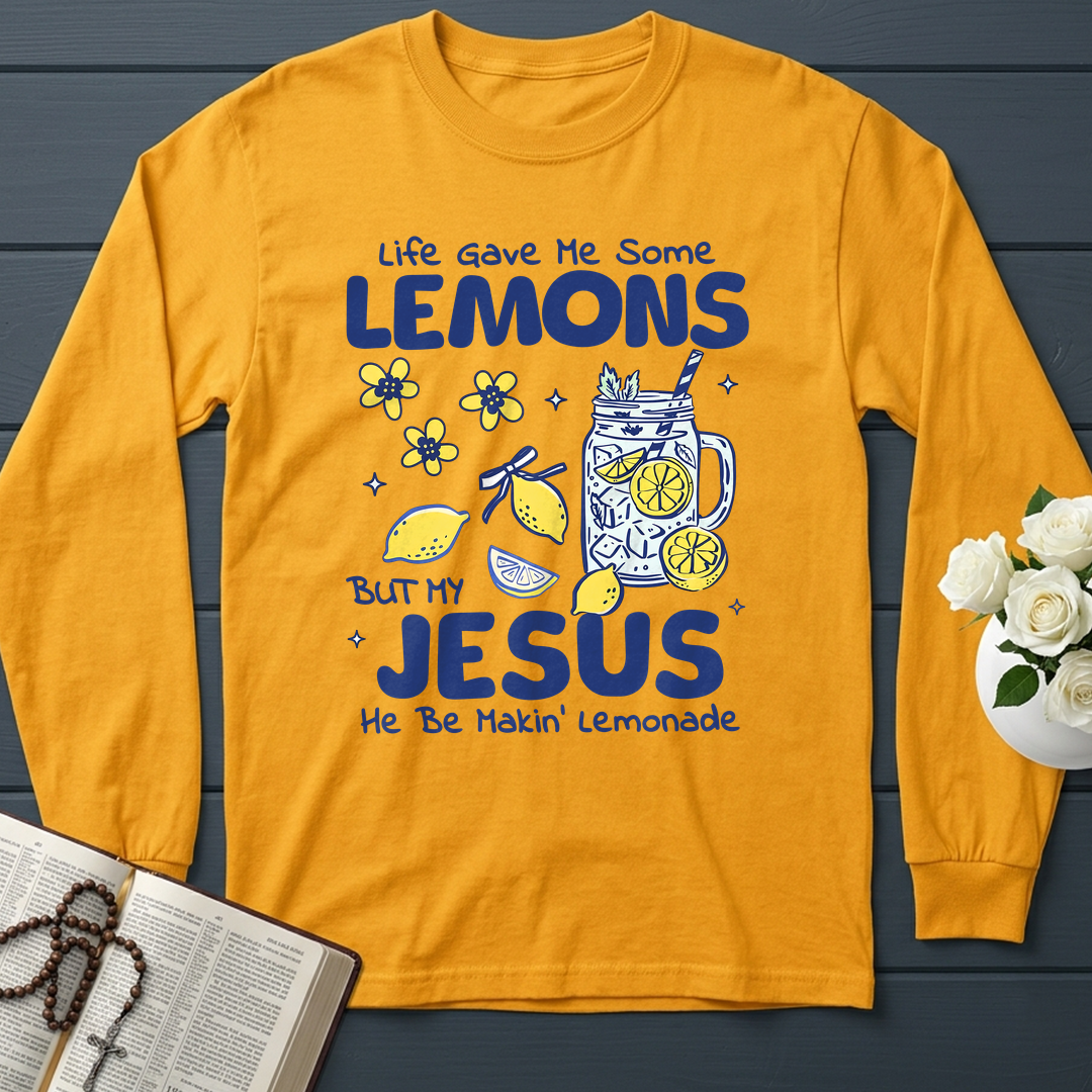 Life Gave Me Some Lemons But My Jesus He Be Makin' Lemonade 04