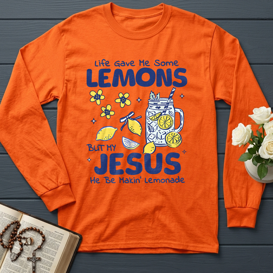 Life Gave Me Some Lemons But My Jesus He Be Makin' Lemonade 04