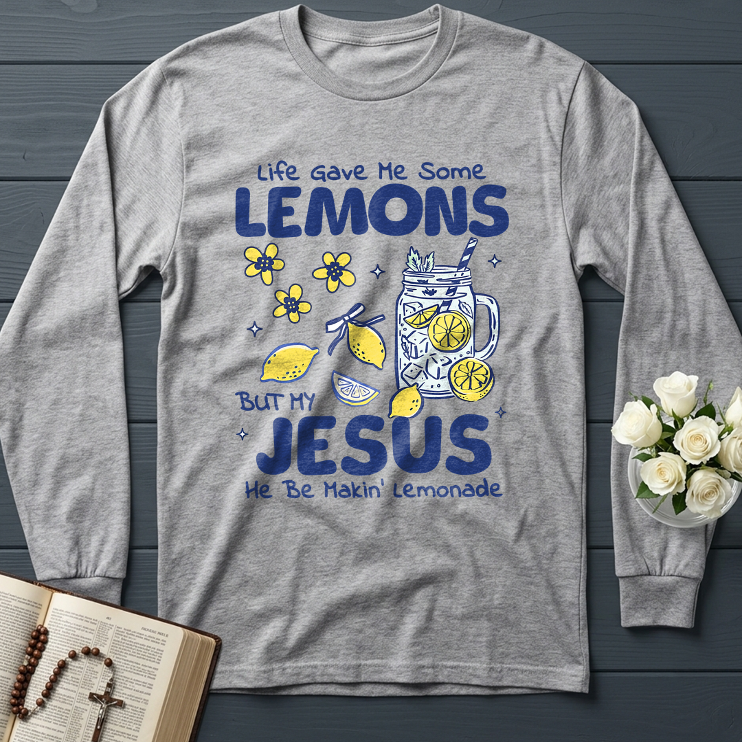 Life Gave Me Some Lemons But My Jesus He Be Makin' Lemonade 04