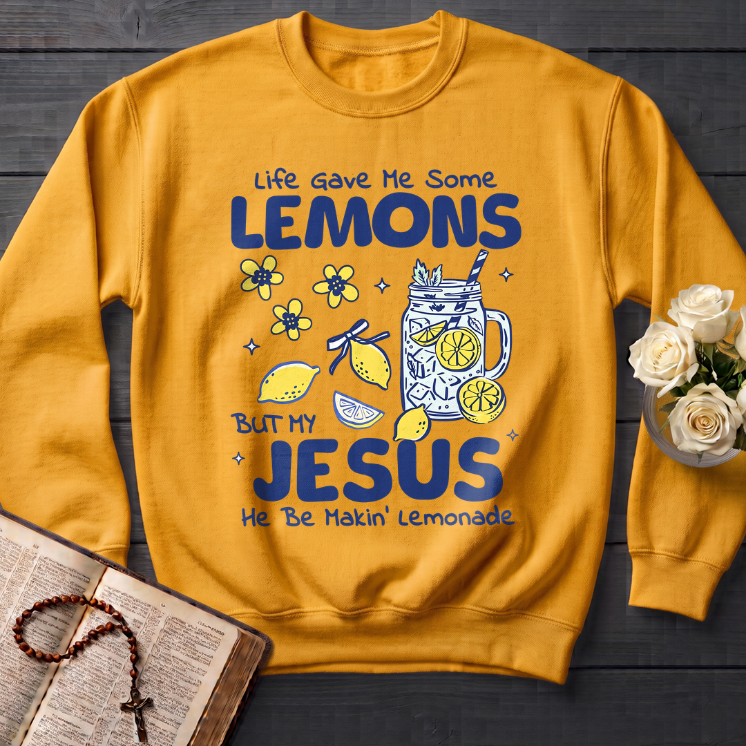 Life Gave Me Some Lemons But My Jesus He Be Makin' Lemonade 04