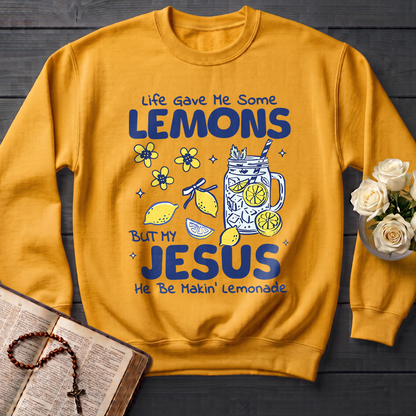 Life Gave Me Some Lemons But My Jesus He Be Makin' Lemonade 04