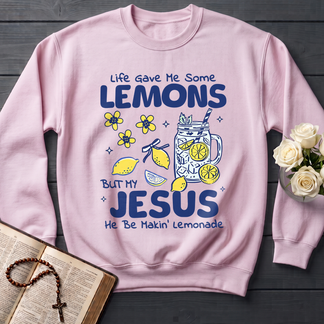 Life Gave Me Some Lemons But My Jesus He Be Makin' Lemonade 04