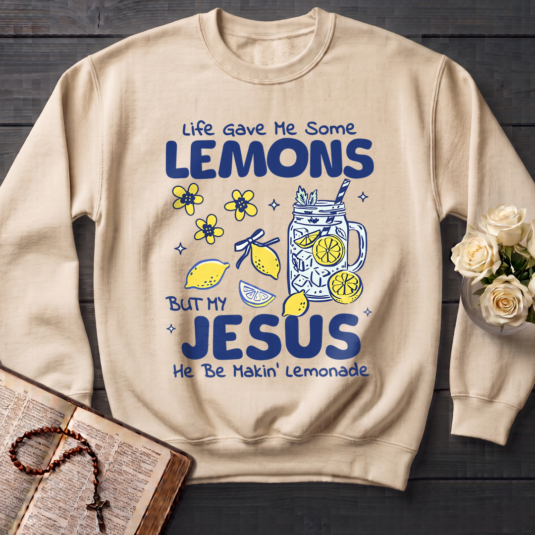 Life Gave Me Some Lemons But My Jesus He Be Makin' Lemonade 04