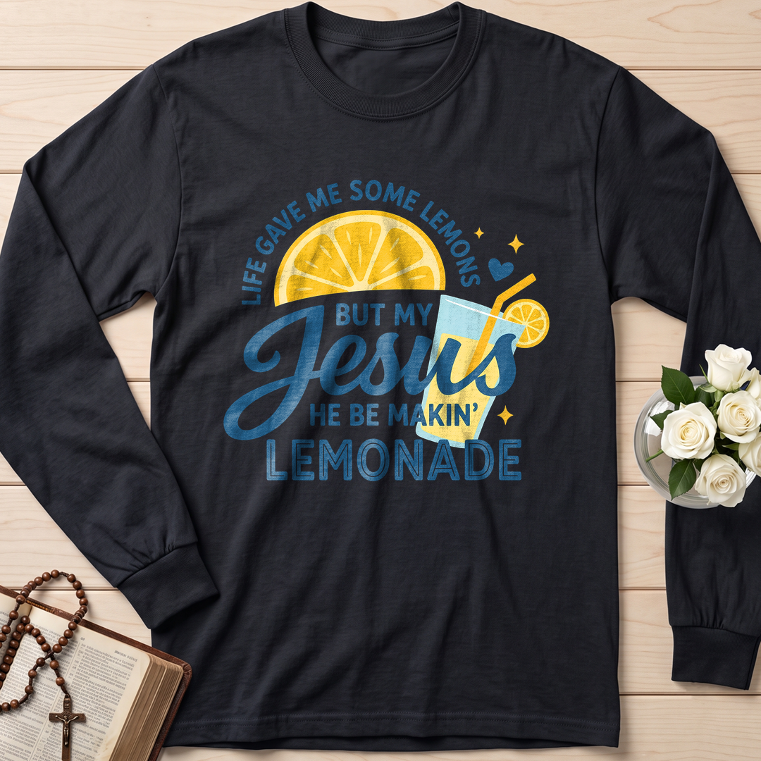 Life Gave Me Some Lemons But My Jesus He Be Makin' Lemonade 05