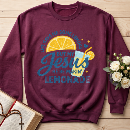 Life Gave Me Some Lemons But My Jesus He Be Makin' Lemonade 05