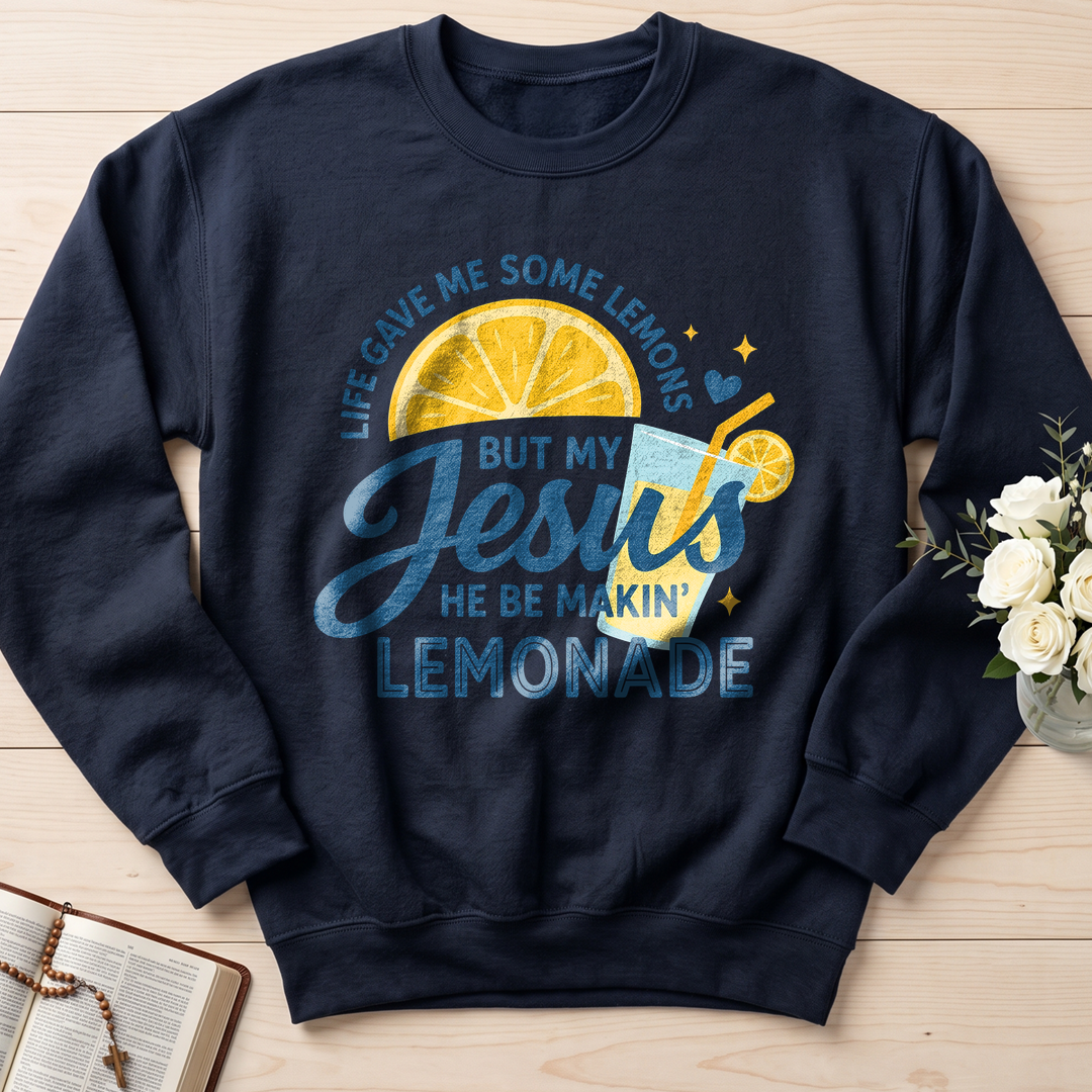 Life Gave Me Some Lemons But My Jesus He Be Makin' Lemonade 05
