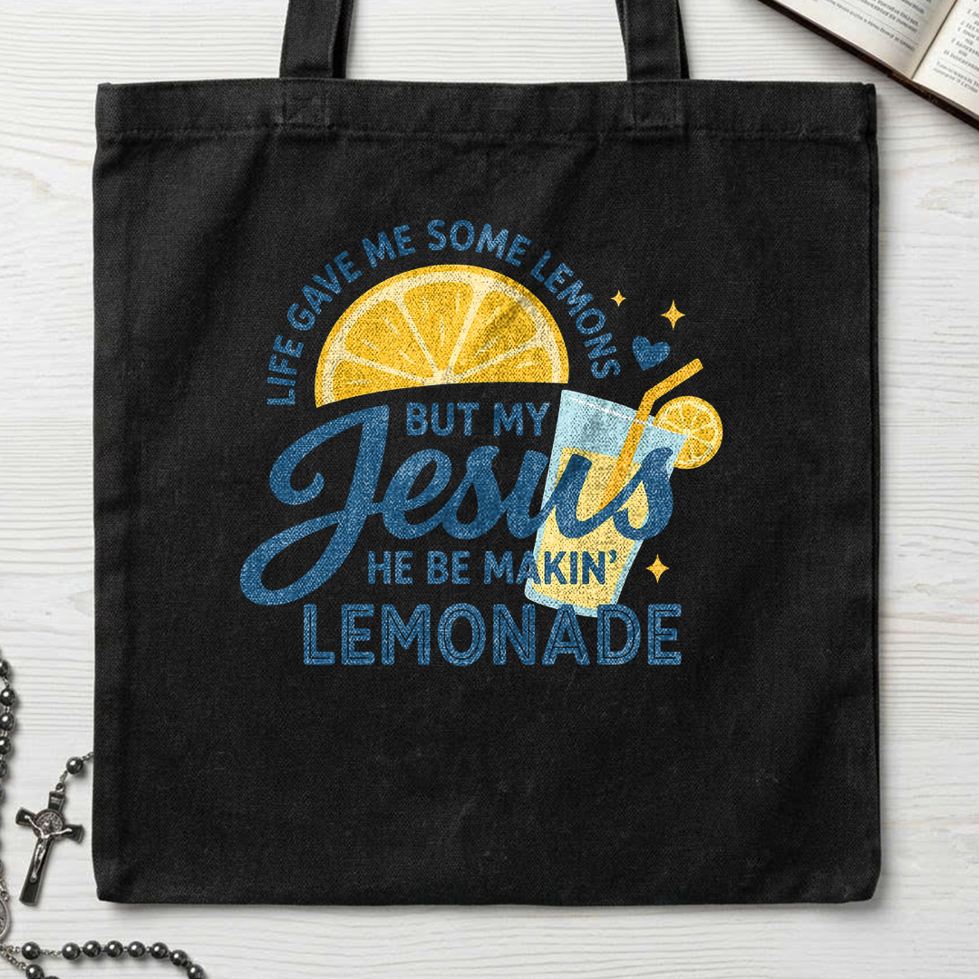 Life Gave Me Some Lemons But My Jesus He Be Makin' Lemonade 05