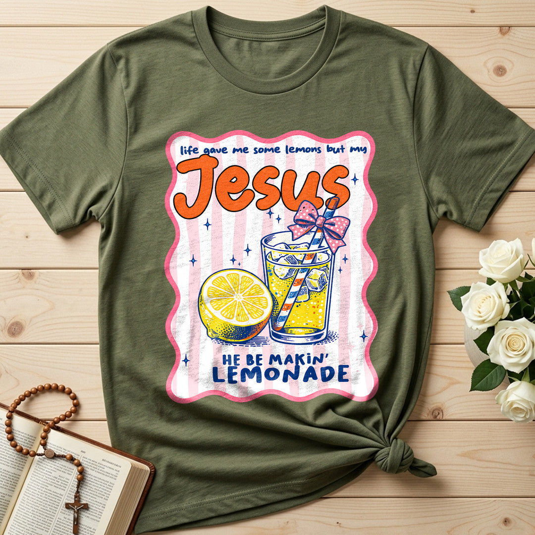 Life Gave Me Some Lemons But My Jesus He Be Makin' Lemonade 07