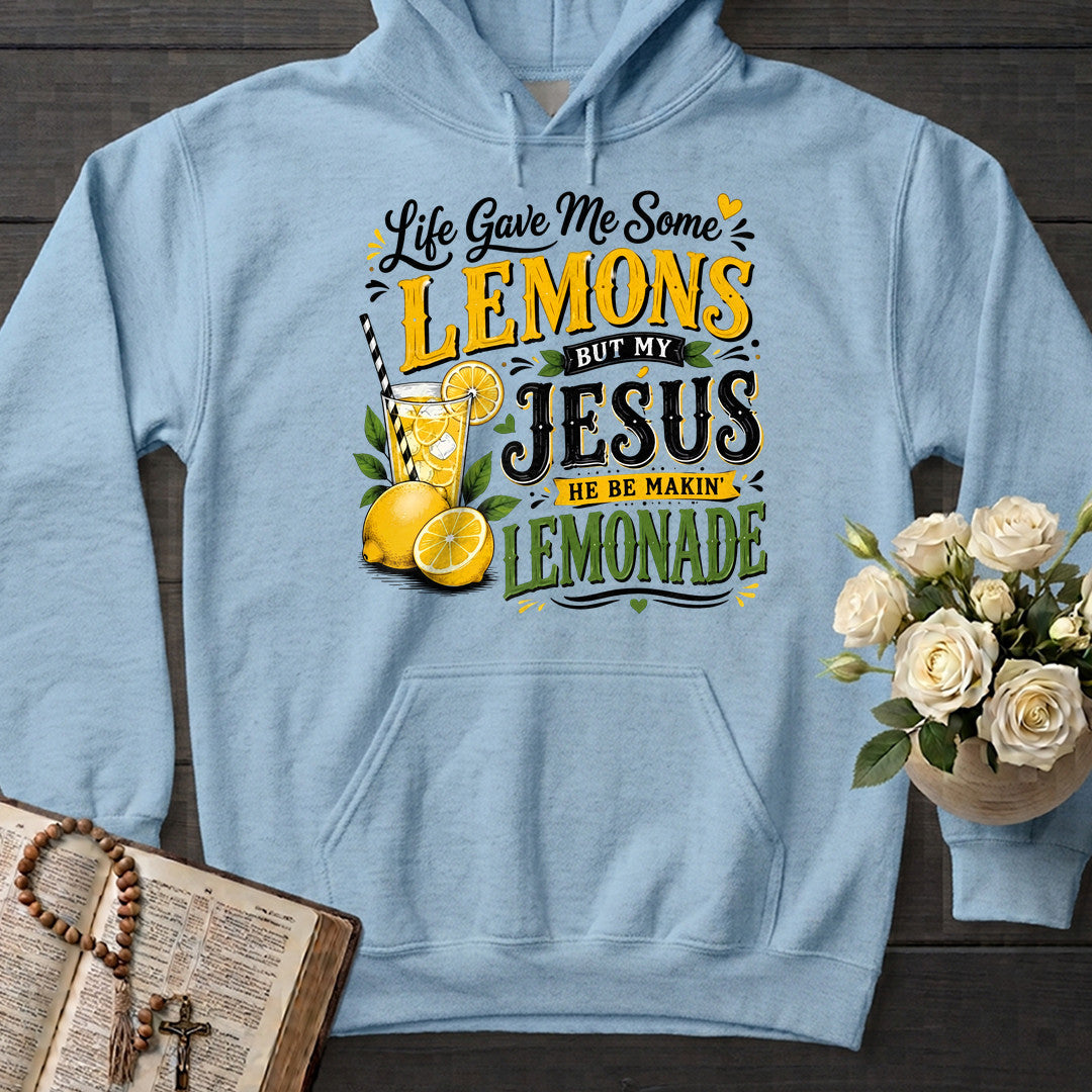 Life Gave Me Some Lemons But My Jesus He Be Makin' Lemonade 09