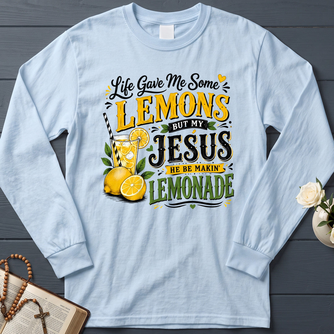 Life Gave Me Some Lemons But My Jesus He Be Makin' Lemonade 09