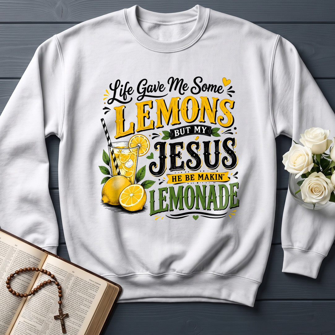 Life Gave Me Some Lemons But My Jesus He Be Makin' Lemonade 09
