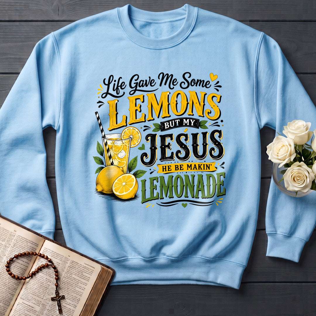 Life Gave Me Some Lemons But My Jesus He Be Makin' Lemonade 09