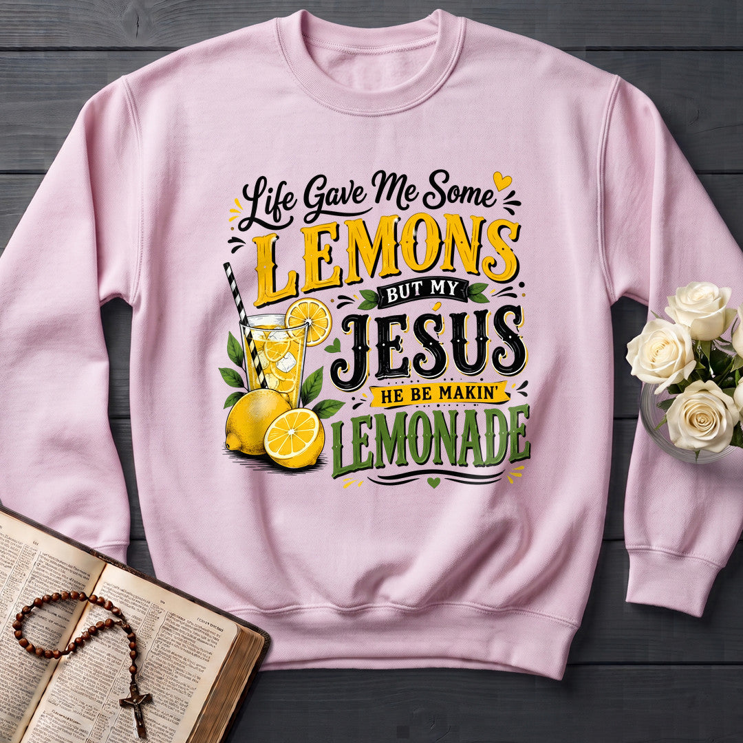 Life Gave Me Some Lemons But My Jesus He Be Makin' Lemonade 09