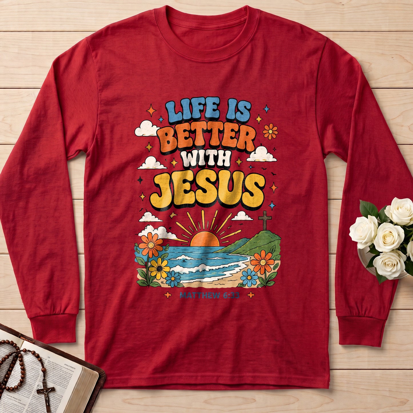Life Is Better With Jesus Matthew 6.33 01