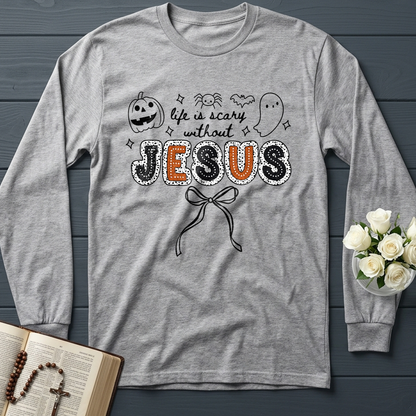 Life Is Scary Without Jesus 07