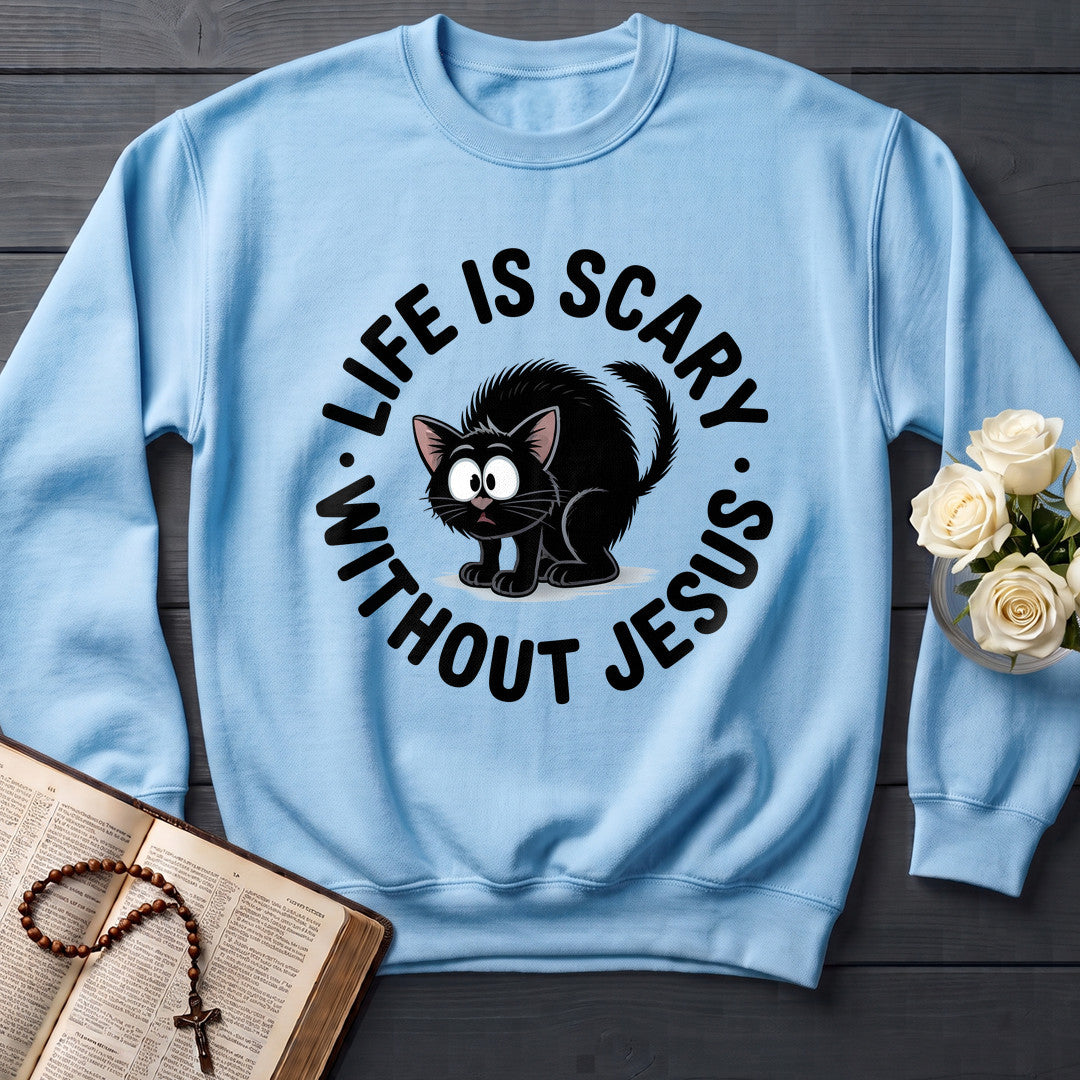 Life Is Scary Without Jesus 08