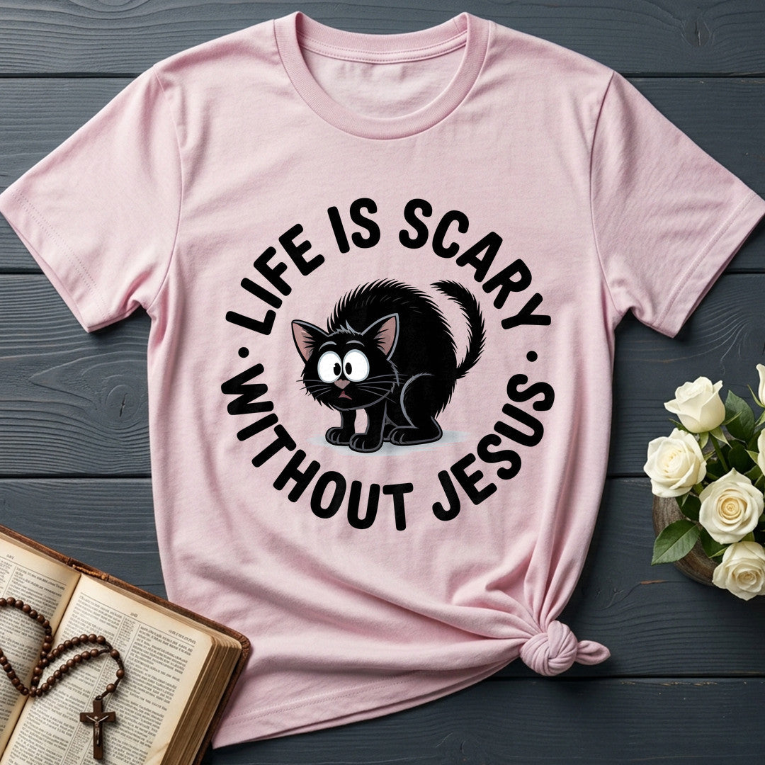 Life Is Scary Without Jesus 08