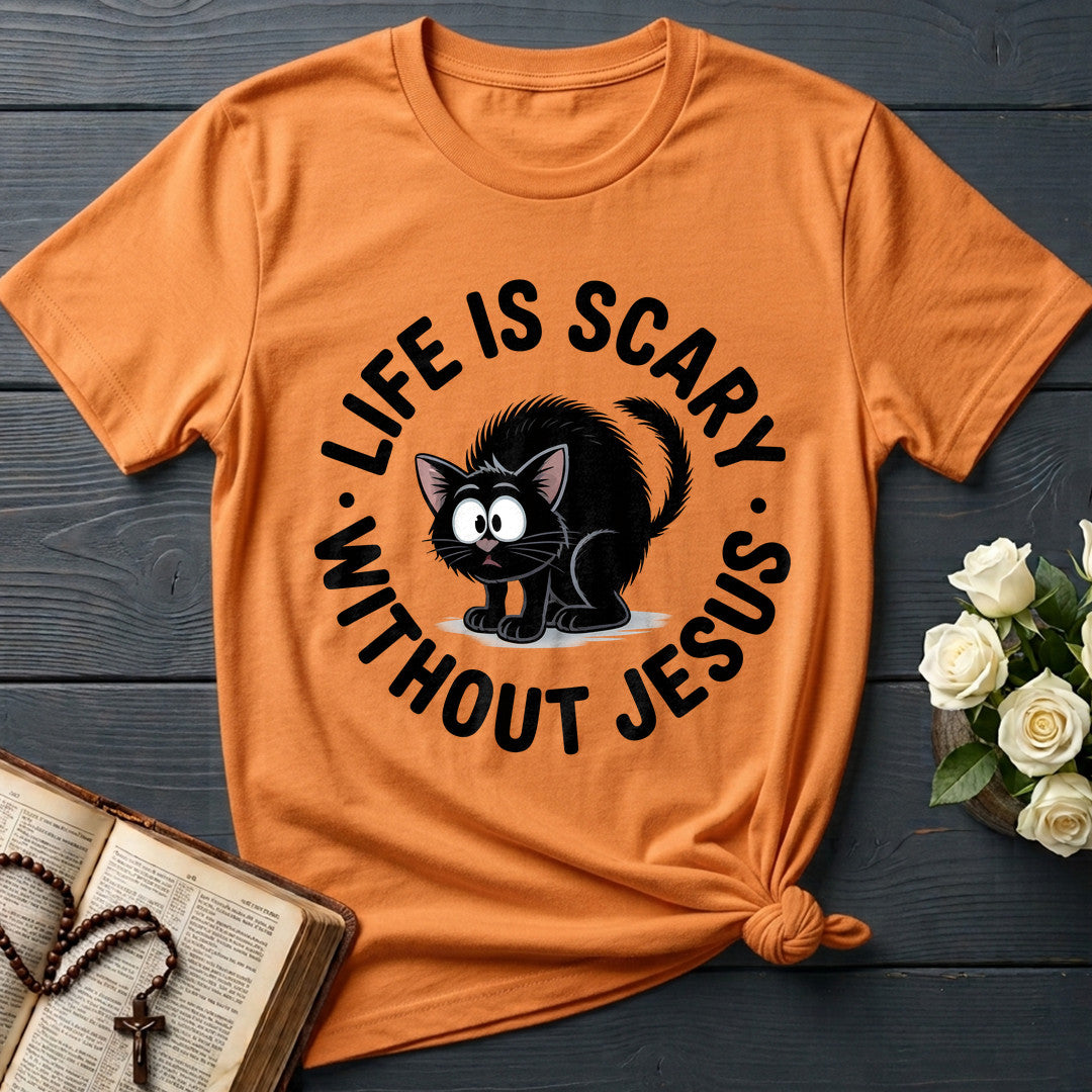 Life Is Scary Without Jesus 08