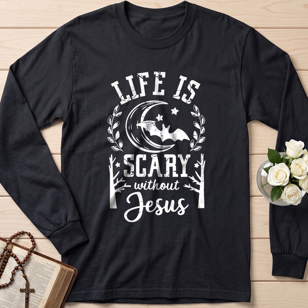 Life Is Scary Without Jesus 10