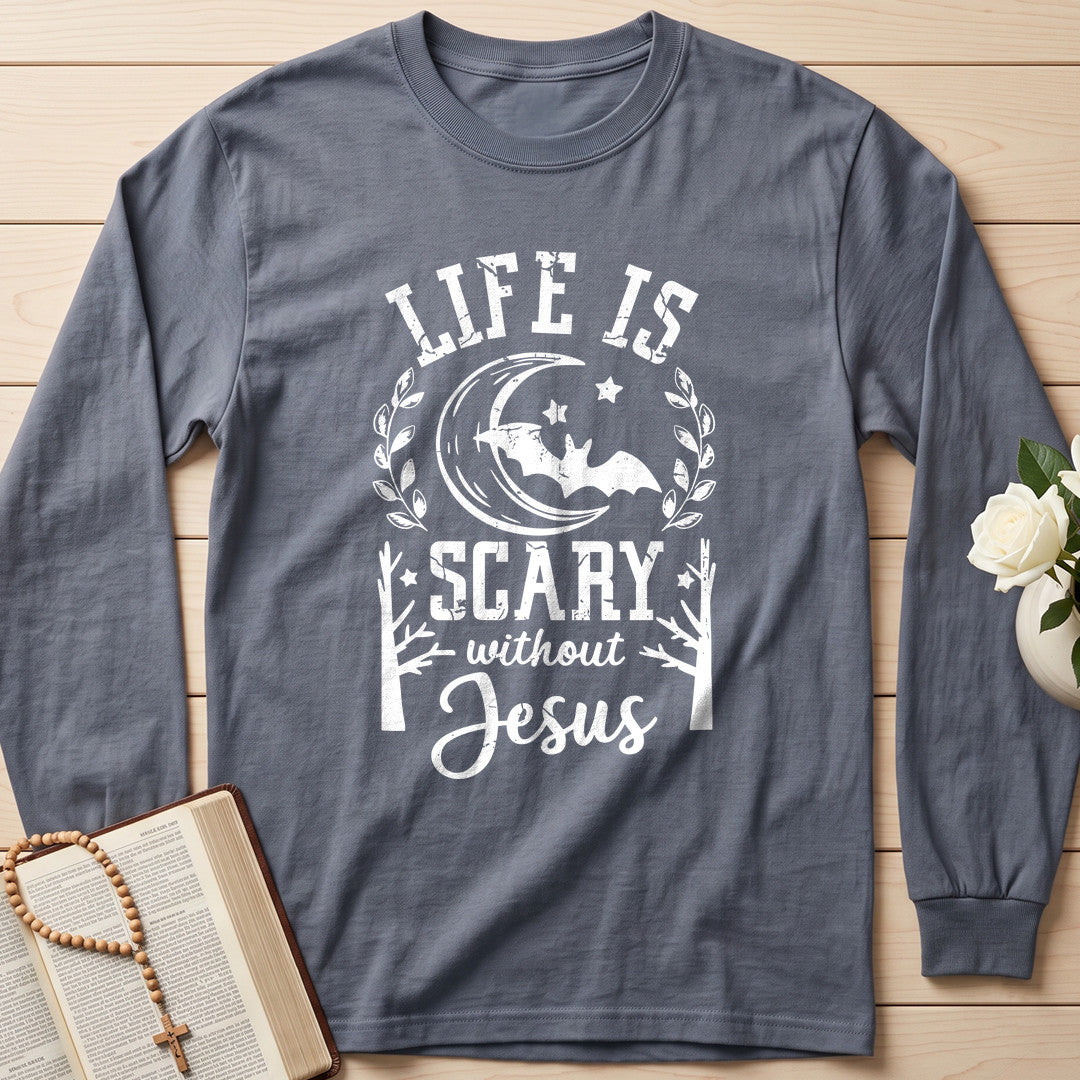 Life Is Scary Without Jesus 10