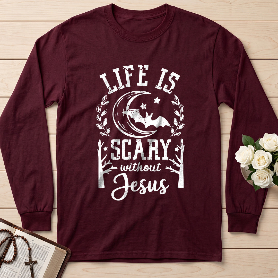 Life Is Scary Without Jesus 10