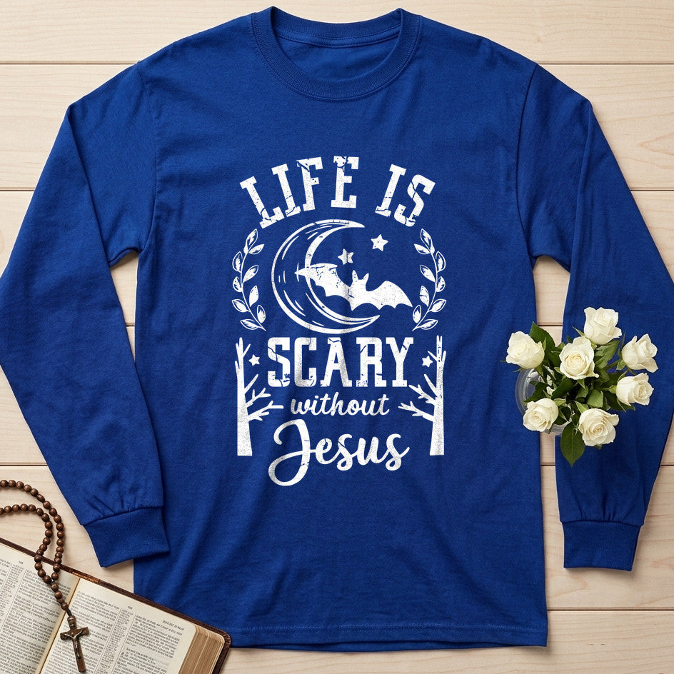 Life Is Scary Without Jesus 10