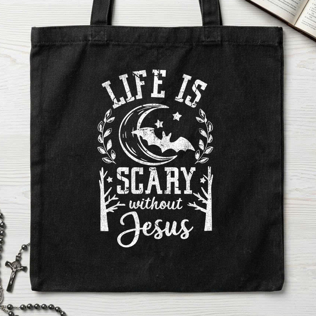Life Is Scary Without Jesus 10