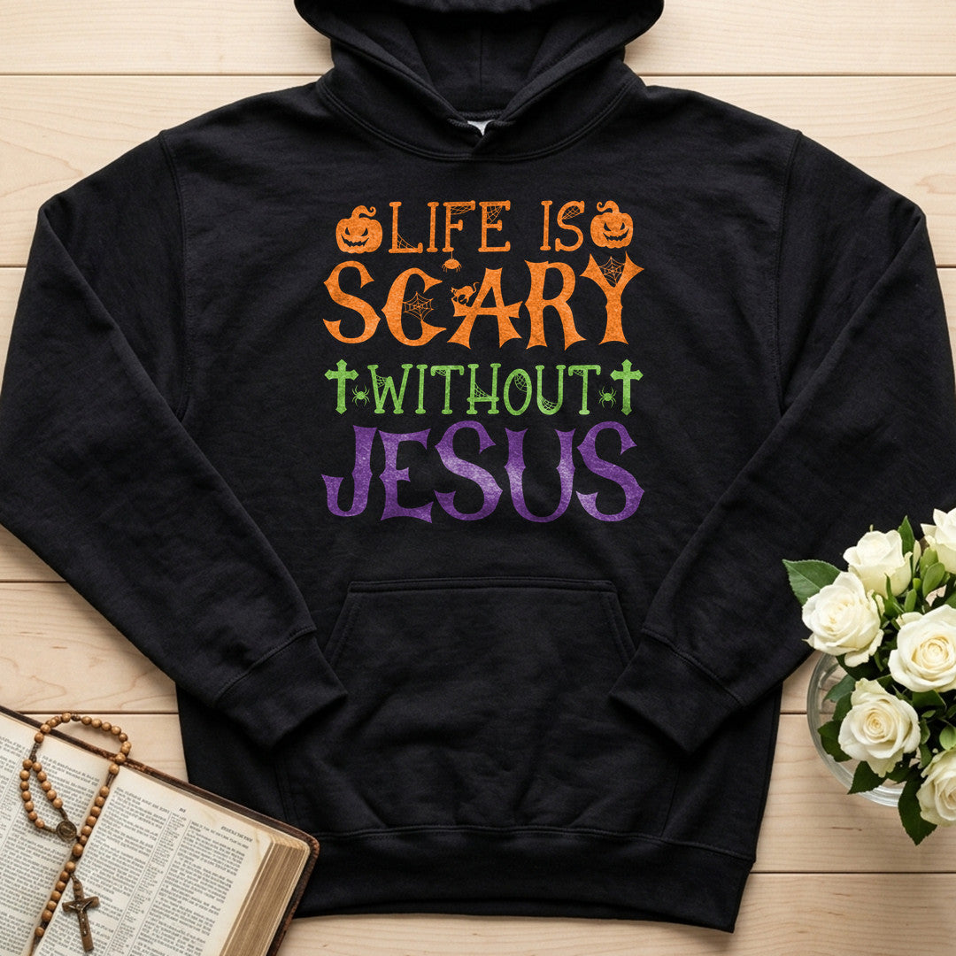 Life Is Scary Without Jesus 11